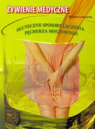 Żywienie medyczne - Elżbieta Frankowska