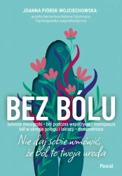 eBook Bez bólu - Joanna Piórek-Wojciechowska epub mobi