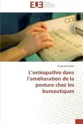 L ostéopathie dans l amélioration de la posture chez les bureautiques - HAIDAR-F