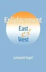 Enlightenment East and West - Angel Leonard