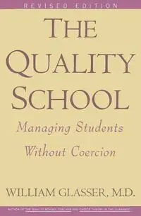 Quality School Ri (Revised) - William Glasser