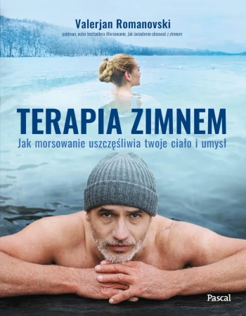 eBook Terapia zimnem. Jak morsowanie uszczęśliwia twoje ciało i umysł - Valerjan Romanovski epub mobi