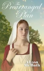 The Prearranged Plan - Alyssa McBath