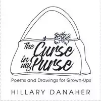 The Curse in My Purse - Hillary Danaher