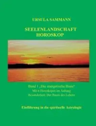 Seelenlandschaft Horoskop - Ursula Sammann