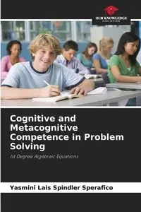 Cognitive and Metacognitive Competence in Problem Solving - Spindler Sperafico Yasmini Lais