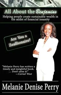 All about the Benjamins - Perry Melanie Denise