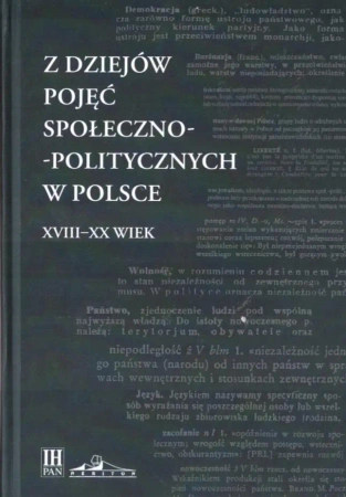 Z dziejów pojęć społeczno-politycznych w Polsce - Maciej Janowski