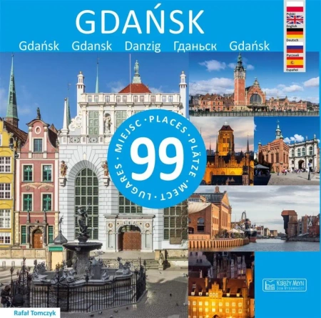 Gdańsk - 99 Miejsc - Rafał Tomczyk