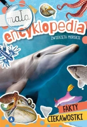 Mała encyklopedia. Zwierzęta morskie - Monika Ślizowska