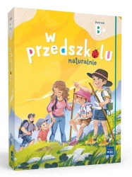 Superpakiet: W przedszkolu naturalnie. Poziom B+ - praca zbiorowa