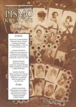 Krakowskie Pismo Kresowe 9/2017 Kobiety na Kresach - praca zbiorowa
