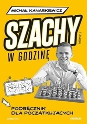 Szachy w godzinę w.7 - Michał Kanarkiewicz