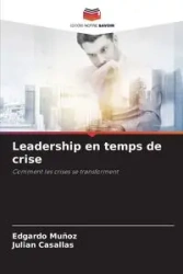 Leadership en temps de crise - Edgardo Muñoz