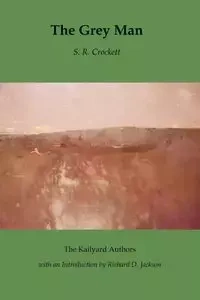 The Grey Man - Crockett S. R.