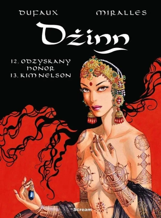 Dżinn 6 T.12-13 Odzyskany honor / Kim Nelson - Jean Dufaux, Ana Miralles