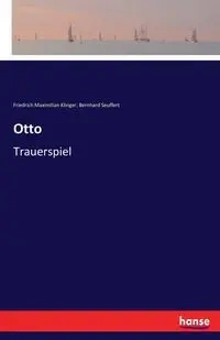 Otto - Klinger Friedrich Maximilian