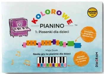 Kolorowe Pianino 1. Piosenki dla dzieci - Maja Dusik
