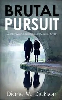 Brutal Pursuit - Diane Dickson M