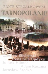 Tarnopolanie - Piotr Strzałkowski