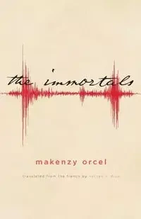 The Immortals - Orcel Makenzy