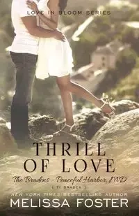 Thrill of Love (Love in Bloom - Foster Melissa