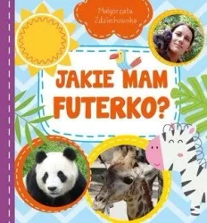 Jakie mam futerko? - Małgorzata Zdziechowska