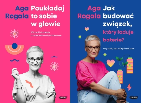 Pakiet: Poukładaj to sobie w głowie, Jak budować związek, który ładuje - Aga Rogala