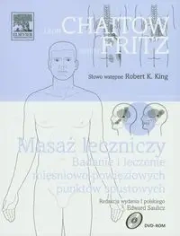 Masaż leczniczy - Leon Chaitow, Fritz Sandy
