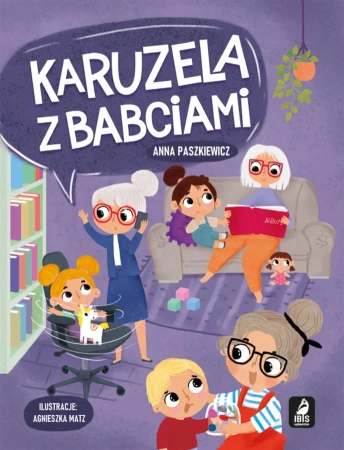 Karuzela z babciami - Anna Paszkiewicz