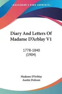 Diary And Letters Of Madame D'Arblay V1 - D'Arblay Madame