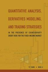 QUANTITATIVE ANALYSIS, DERIVATIVES MOD.. - YI TANG & LI BIN