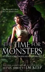 The Time for Monsters - Keep J.M.