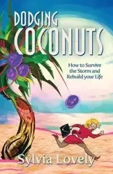 Dodging Coconuts - Sylvia Lovely