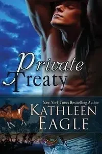 Private Treaty - Kathleen Eagle