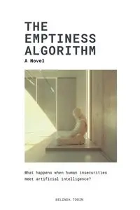 The Emptiness Algorithm - Belinda Tobin