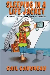 Sleeping in a Life Jacket - Gail Gauvreau