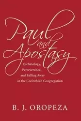 Paul and Apostasy - Oropeza B. J.