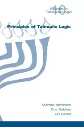 Principles of Talmudic Logic - Abraham Michael