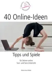 40 Online-Ideen Tipps und Spiele - Maria Anna Bröder