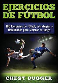Ejercicios de fútbol - Dugger Chest