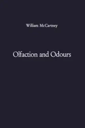 Olfaction and Odours - McCartney W.