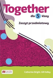 Together SP 5 Zeszyt przedmiotowy - opracowanie zbiorowe