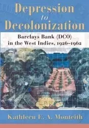 Depression to Decolonization - Monteith Kathleen E. A.
