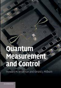 Quantum Measurement and Control - Wiseman Howard M.