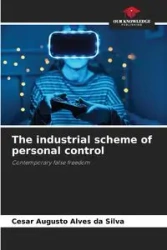 The industrial scheme of personal control - Silva Cesar Augusto Alves da