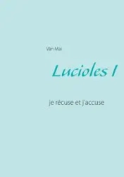 Lucioles I - Mai Vân