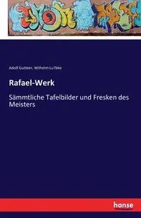 Rafael-Werk - Gutbier Adolf