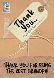 Thank You For Being The Best Grandpa! - Publishing Group The Life Graduate