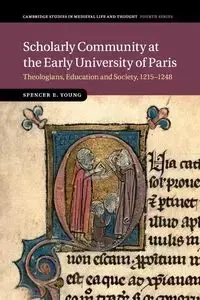 Scholarly Community at the Early University of Paris - Young Spencer